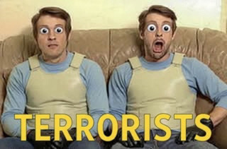 Terrorists